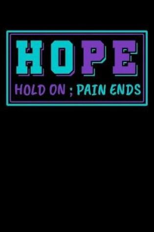 Cover of Hold On Pain Ends