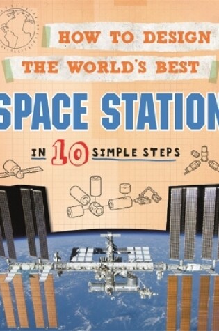 Cover of How to Design the World's Best Space Station