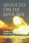 Book cover for Seduced on the Java Sea
