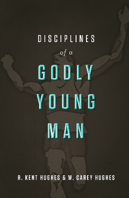 Book cover for Disciplines of a Godly Young Man