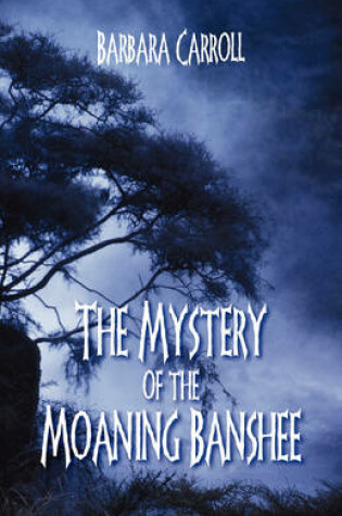 Cover of The Mystery of the Moaning Banshee