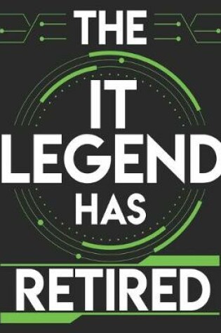 Cover of The IT Legend Has Retired