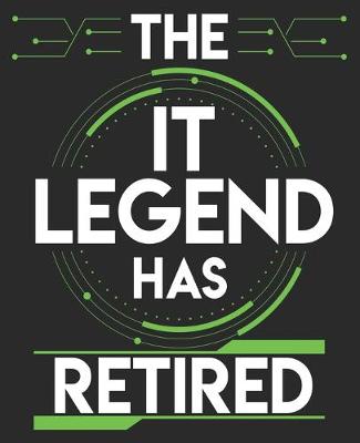 Book cover for The IT Legend Has Retired