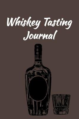 Cover of Whiskey Tasting Journal