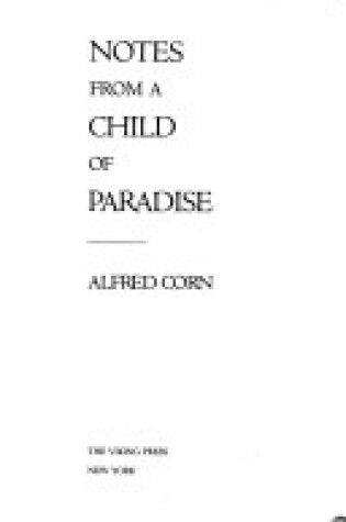 Cover of Notes from a Child of Paradise