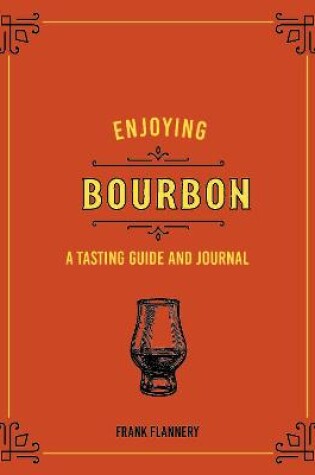 Cover of Enjoying Bourbon