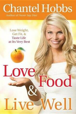 Cover of Love Food and Live Well