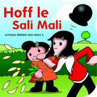 Book cover for Llyfr Bwrdd Sali Mali: Hoff Le Sali Mali