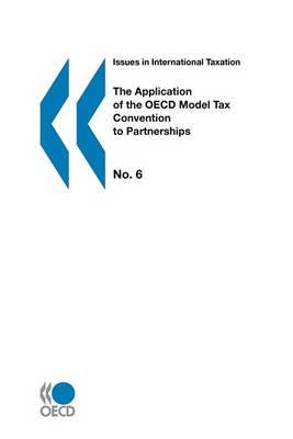 Book cover for The Application of the Oecd Model Tax Convention to Partnerships