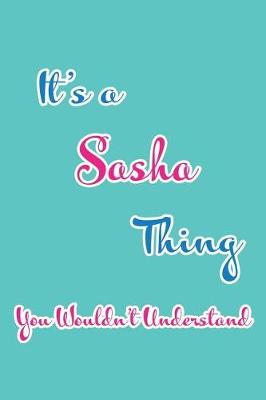 Book cover for It's a Sasha Thing You Wouldn't Understand