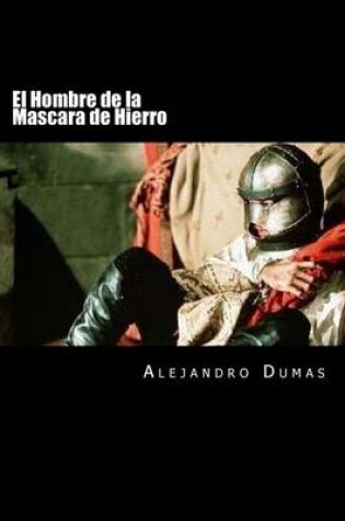 Cover of El Hombre de la Mascara de Hierro (Spanish Editiion)