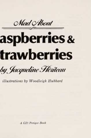 Cover of Mad about Raspberries & Strawberries