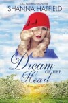 Book cover for Dream of Her Heart