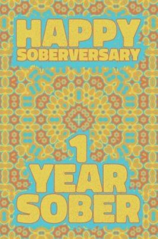 Cover of Happy Soberversary 1 Year Sober
