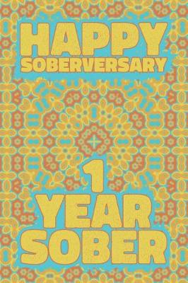Book cover for Happy Soberversary 1 Year Sober