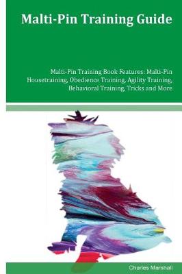 Book cover for Malti-Pin Training Guide Malti-Pin Training Book Features