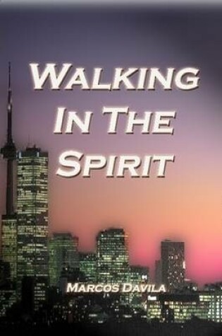 Cover of Walking In The Spirit