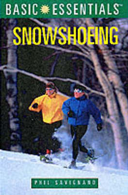 Cover of Basic Essentials of Snowshoeing