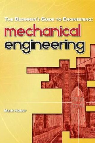 Cover of The Beginner's Guide to Engineering