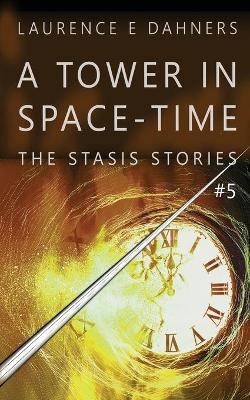 Cover of A Tower in Space-Time