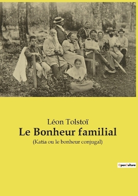 Book cover for Le Bonheur familial