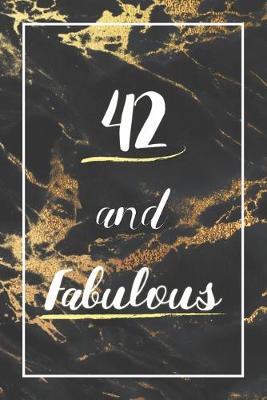 Book cover for 42 And Fabulous