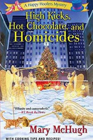 Cover of High Kicks, Hot Chocolate, And Homicides