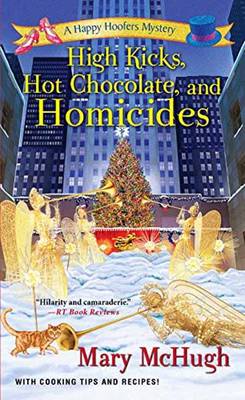 Book cover for High Kicks, Hot Chocolate, And Homicides