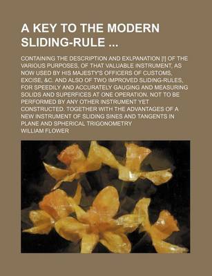 Book cover for A Key to the Modern Sliding-Rule