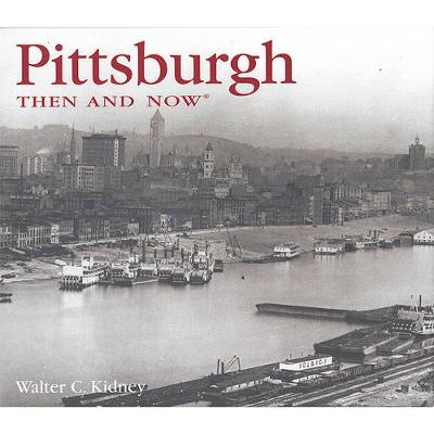 Cover of Pittsburgh Then and Now