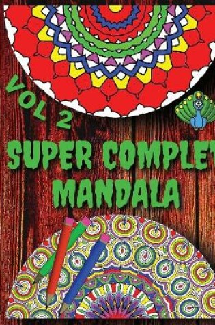 Cover of Super Complet Mandala Vol 2