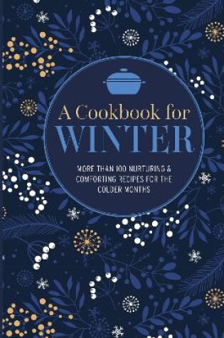 Cover of A Cookbook for Winter