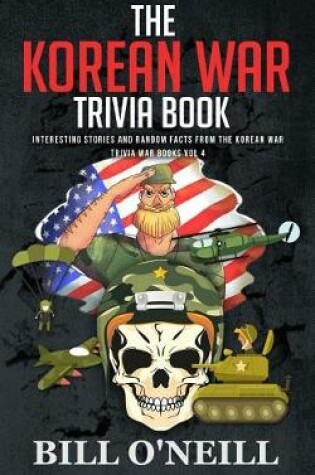 Cover of The Korean War Trivia Book