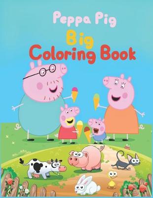 Book cover for Peppa Pig Big Coloring Book