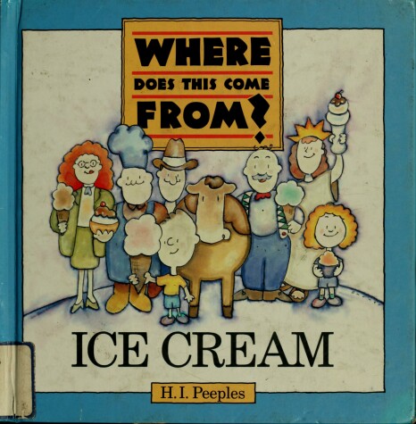 Book cover for Where Does from Ice Cream