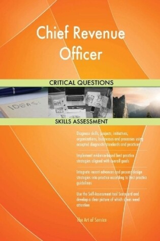 Cover of Chief Revenue Officer Critical Questions Skills Assessment