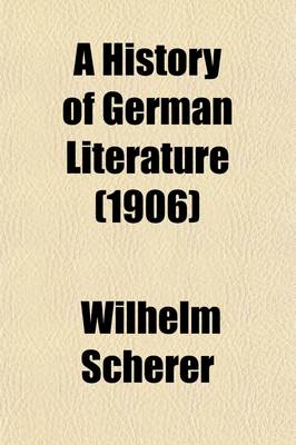 Book cover for A History of German Literature (Volume 1)