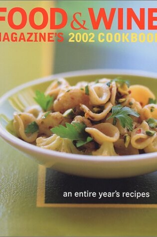 Cover of Food & Wine Magazine's 2002 Cookbook