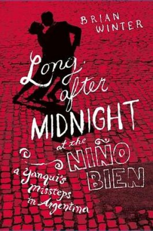 Cover of Long After Midnight at the Nino Bien