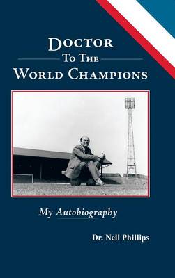 Book cover for Doctor To The World Champions