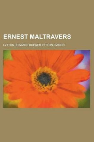 Cover of Ernest Maltravers Volume 01
