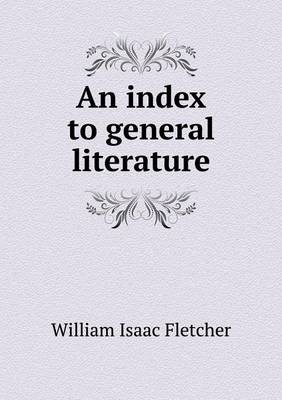 Book cover for An index to general literature