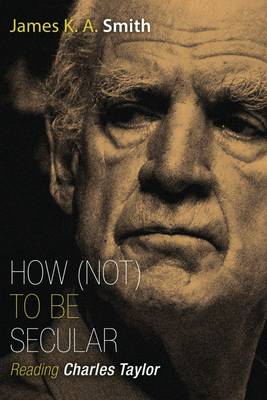 Book cover for How Not to be Secular