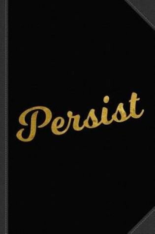 Cover of Persist Journal Notebook