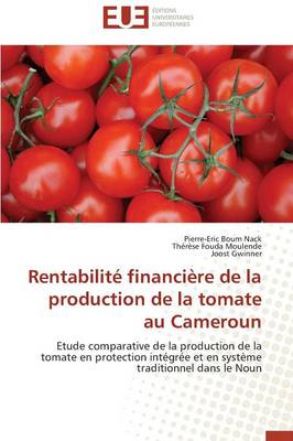 Cover of Rentabilité Financière de la Production de la Tomate Au Cameroun