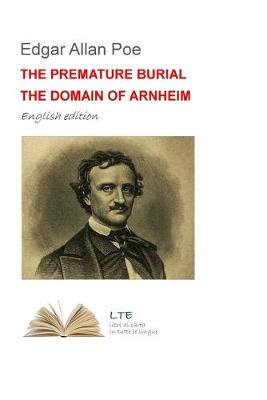 Cover of The Premature Burial the Domain of Arnheim