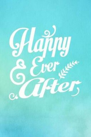 Cover of Happy Ever After