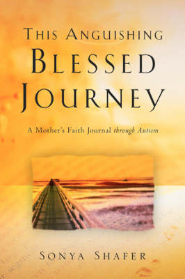 Book cover for This Anguishing Blessed Journey