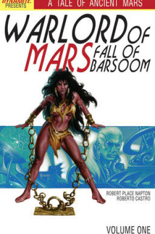 Cover of Warlord of Mars: Fall of Barsoom Volume 1