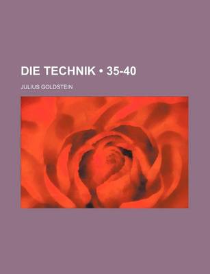 Book cover for Die Technik (35-40)